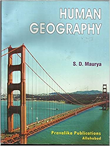 Human Geography (Manav Bhugol ) For All Competitive Exam English Medium